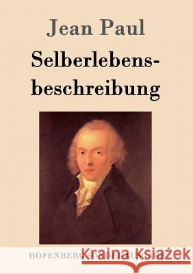 Selberlebensbeschreibung Jean Paul 9783843086493 Hofenberg - książka