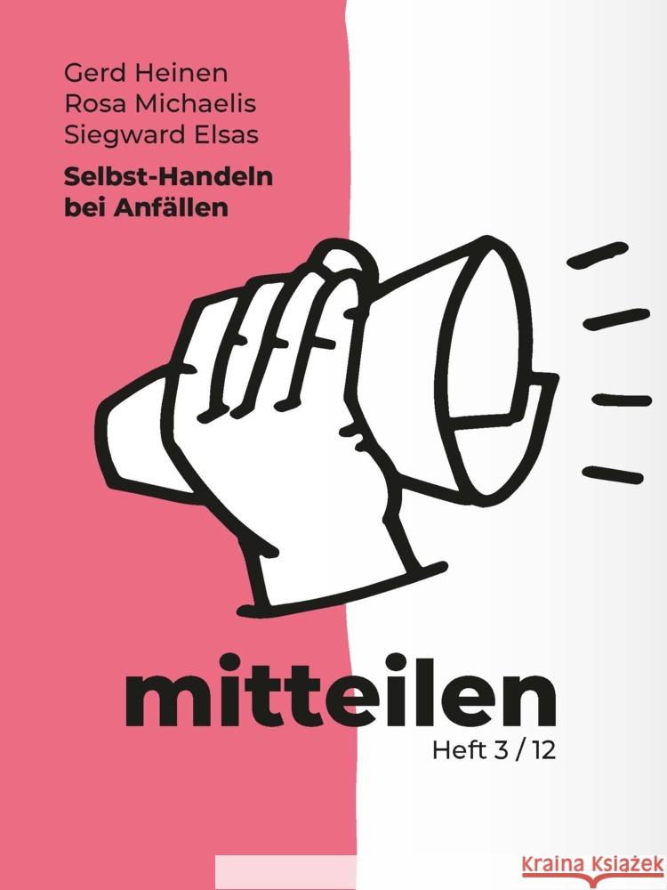Selbst-Handeln bei Anfällen Heinen, Gerd, Michaelis, Rosa, Elsas, Siegward 9783958536579 Pabst Science Publishers - książka