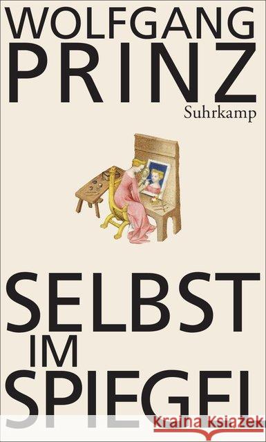 Selbst im Spiegel : Die soziale Konstruktion von Subjektivität Prinz, Wolfgang 9783518585948 Suhrkamp - książka