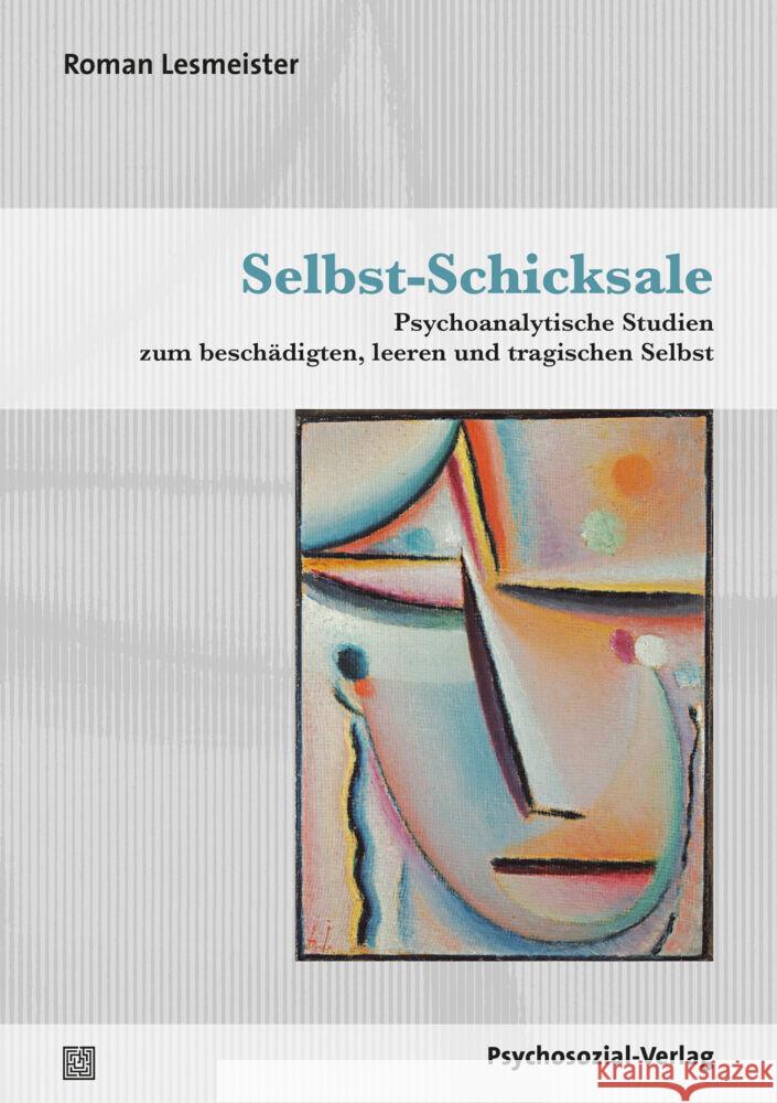 Selbst-Schicksale Lesmeister, Roman 9783837930689 Psychosozial-Verlag - książka