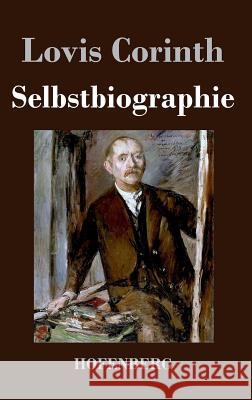 Selbstbiographie Lovis Corinth 9783843041140 Hofenberg - książka