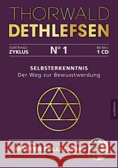 Selbsterkenntnis - Der Weg zur Bewusstwerdung, 1 Audio-CD : Autorisierte Master Collection Dethlefsen, Thorwald 9783956595011 Aurinia Verlag - książka