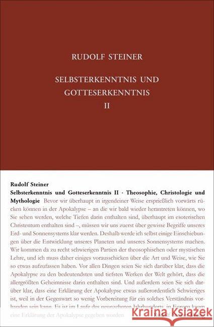 Selbsterkenntnis und Gotteserkenntnis. Bd.2 : Theosophie, Christologie und Mythologie. Frühe Vortragsreihen und Einzelvorträge für Mitglieder in Berlin 1905-1906 nach ausführlichen und z.T. fragmentar Steiner, Rudolf 9783727409059 Rudolf Steiner Verlag - książka