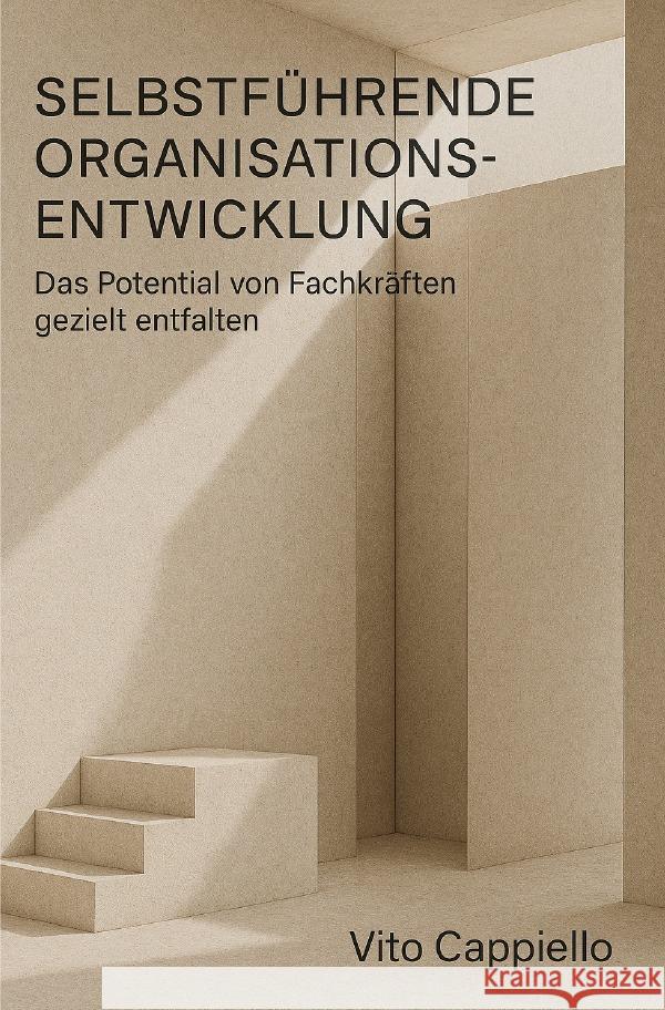 Selbstführende Organisationsentwicklung Cappiello, Vito 9783565053858 epubli - książka