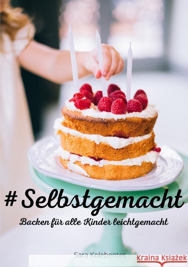 #Selbstgemacht Kolebentes, Sara 9783756509775 epubli - książka