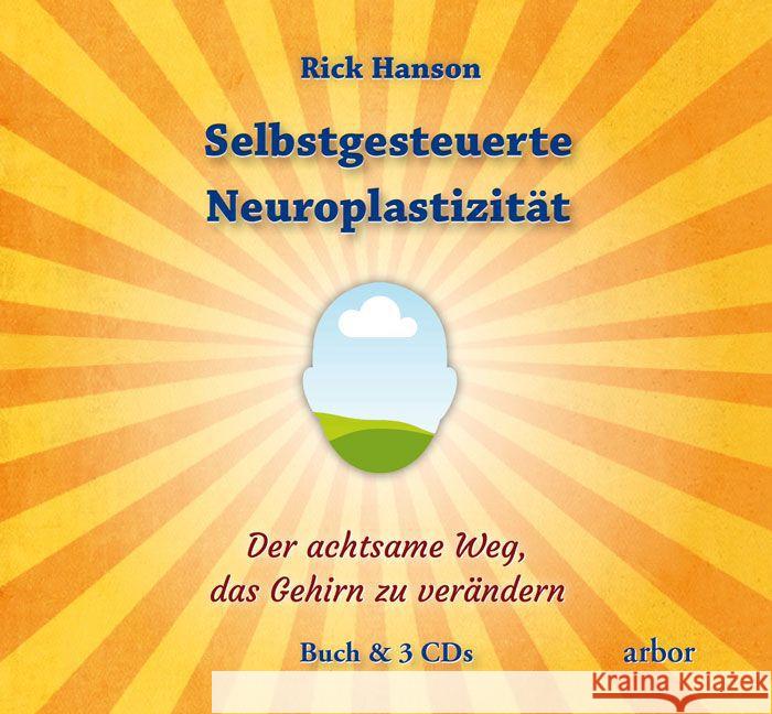 Selbstgesteuerte Neuroplastizität, m. 3 Audio-CDs : Der achtsame Weg, das Gehirn zu verändern Hanson, Rick 9783867811187 Arbor-Verlag - książka