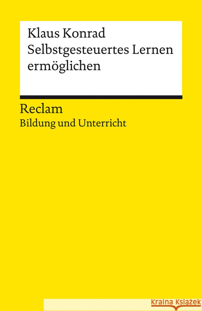 Selbstgesteuertes Lernen ermöglichen Konrad, Klaus 9783150142967 Reclam, Ditzingen - książka