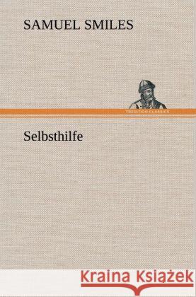 Selbsthilfe Smiles, Samuel 9783847267201 TREDITION CLASSICS - książka