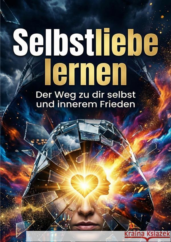 Selbstliebe lernen Herz, Sarah 9783565232840 epubli - książka