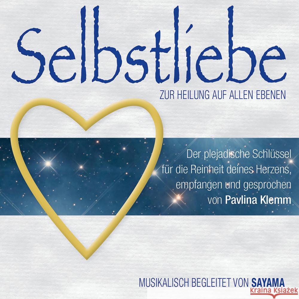 SELBSTLIEBE. Zur Heilung auf allen Ebenen, 2 Audio-CD Klemm, Pavlina 9783954473755 AMRA Verlag - książka