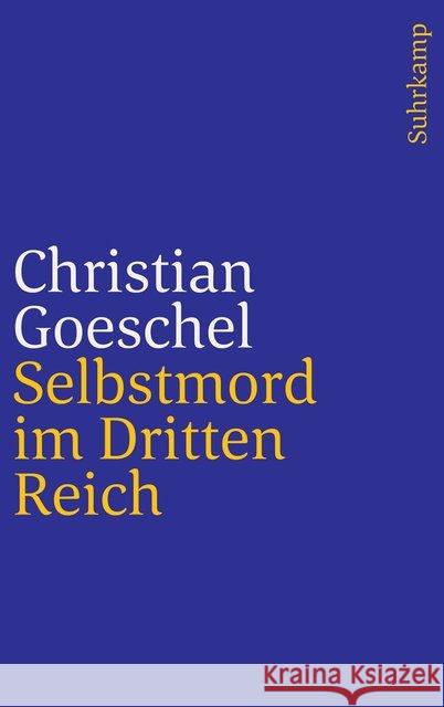 Selbstmord im Dritten Reich Goeschel, Christian 9783518241103 Suhrkamp - książka