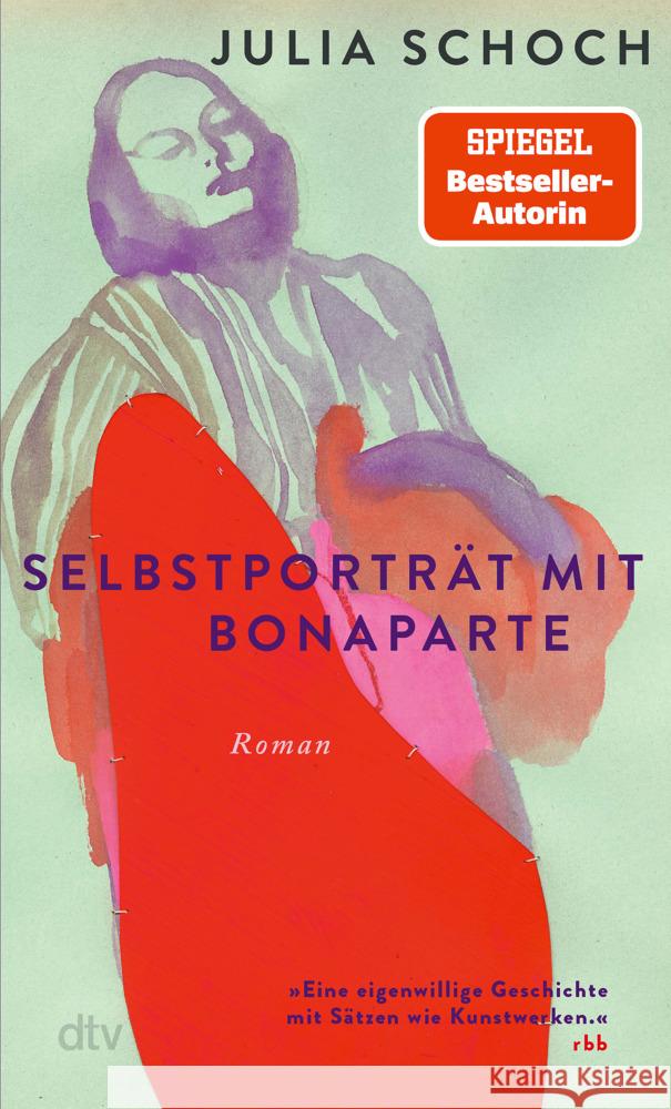 Selbstporträt mit Bonaparte Schoch, Julia 9783423149396 DTV - książka