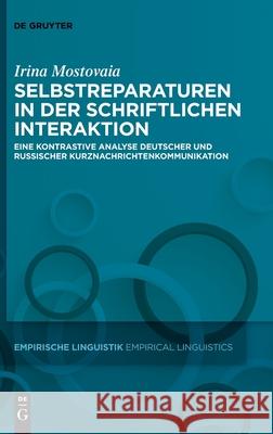 Selbstreparaturen in der schriftlichen Interaktion Mostovaia, Irina 9783110681611 de Gruyter - książka