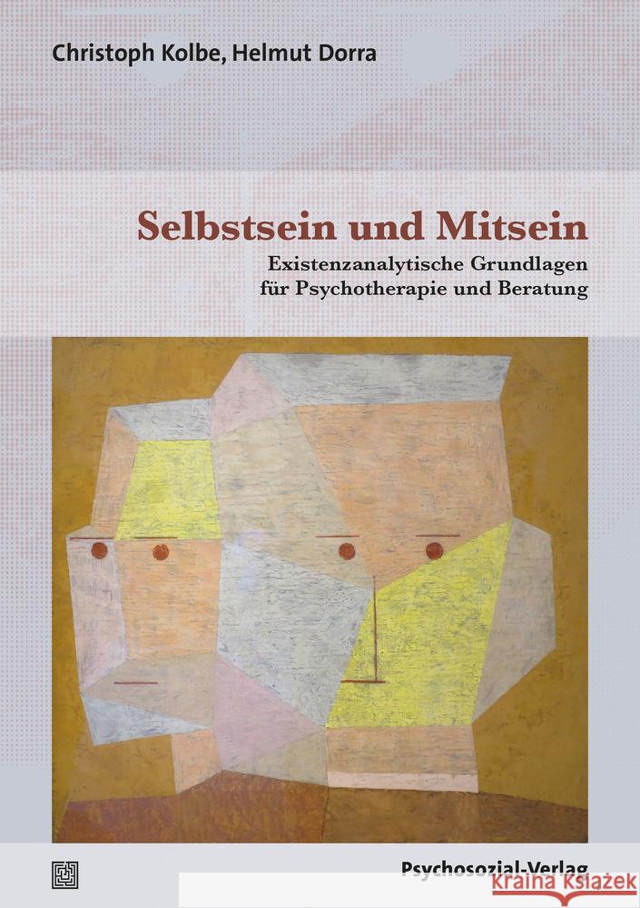 Selbstsein und Mitsein Kolbe, Christoph; Dorra, Helmut 9783837930214 Psychosozial-Verlag - książka