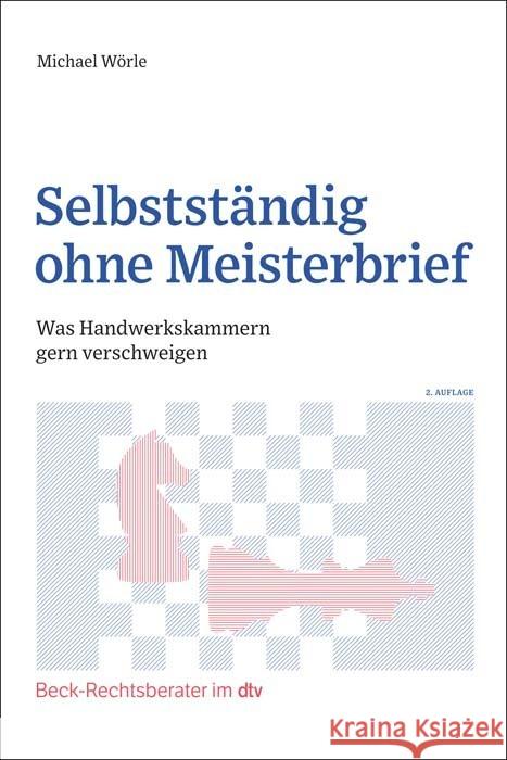 Selbstständig ohne Meisterbrief Wörle, Michael 9783423512640 DTV - książka