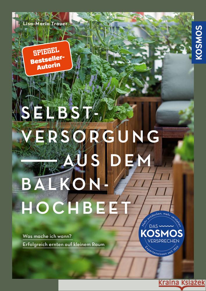 Selbstversorgung aus dem Balkon-Hochbeet Trauer, Lisa-Maria 9783440180587 Kosmos (Franckh-Kosmos) - książka