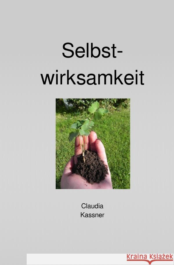 Selbstwirksamkeit Kassner, Claudia 9783754916902 epubli - książka