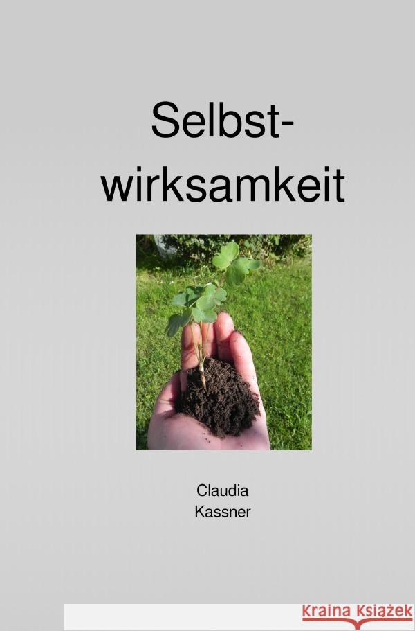 Selbstwirksamkeit Kassner, Claudia 9783754916919 epubli - książka