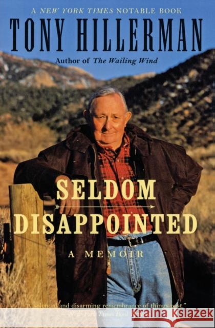 Seldom Disappointed: A Memoir Tony Hillerman 9780060505868 Harper Perennial - książka