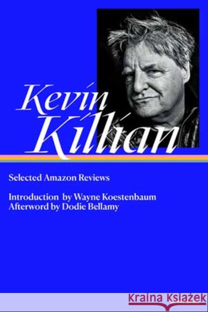 Selected Amazon Reviews Kevin Killian Wayne Koestenbaum Dodie Bellamy 9781635902181 Semiotext (E) - książka