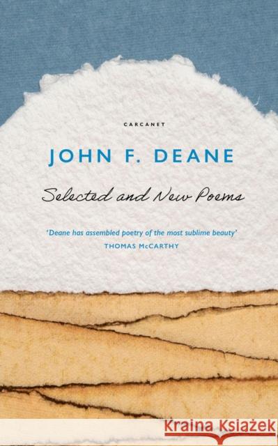 Selected and New Poems John F. Deane 9781800173590 Carcanet Press Ltd - książka