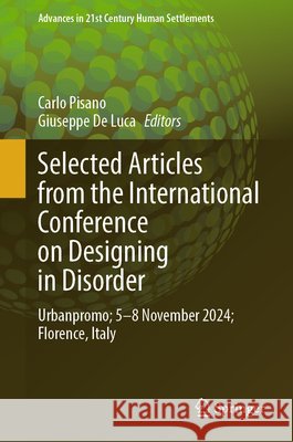Selected Articles from the International Conference on Designing in Disorder  9789819678730 Springer - książka