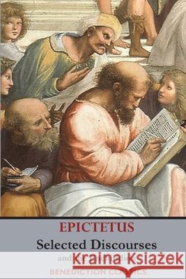 Selected Discourses of Epictetus, and the Enchiridion Epictetus 9781789431193 Benediction Classics - książka