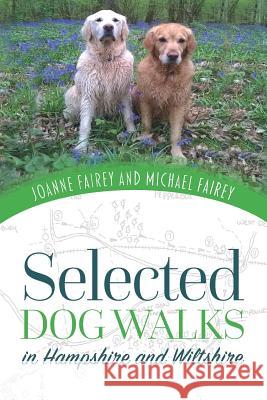 Selected Dog Walks in Hampshire and Wiltshire Michael Fairey   9781728647296 Mereo - książka