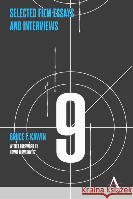 Selected Film Essays and Interviews Bruce F. Kawin Howie Movshovitz 9780857283054 Anthem Press - książka