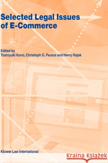 Selected Legal Issues of E-Commerce Toshiyuki Kono 9789041118981 Kluwer Law International - książka