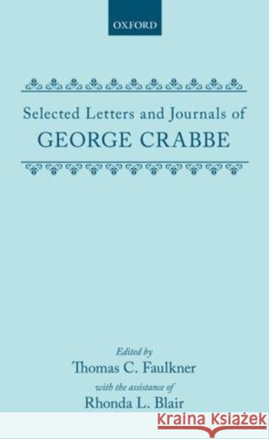 Selected Letters and Journals Crabbe, George 9780198125709 Oxford University Press, USA - książka