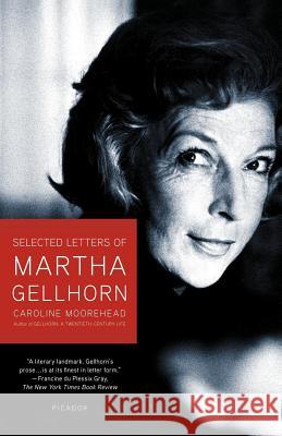 Selected Letters of Martha Gellhorn Caroline Moorehead 9780805083224 Holt Rinehart and Winston - książka