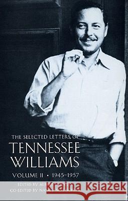 Selected Letters, Volume ll: 1945-1957 Tennessee Williams 9780811217224 New Directions Publishing Corporation - książka