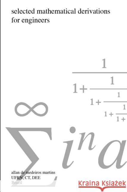 selected mathematical derivations for engineers Martins, Allan 9781312390539 Lulu.com - książka