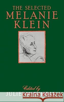 Selected Melanie Klein Mitchell, Juliet 9780029214817 Free Press - książka