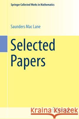 Selected Papers Mac Lane, Saunders 9781493972609 Springer - książka