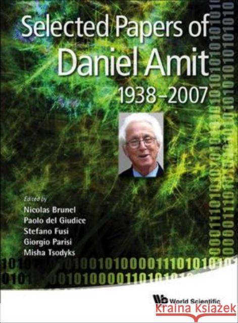 Selected Papers of Daniel Amit (1938-2007) Nicolas Brunel 9789814383653  - książka