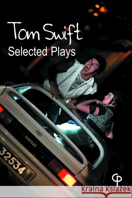 Selected Plays Tom Swift 9781788748490 Peter Lang Ltd, International Academic Publis - książka