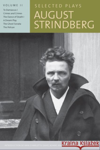 Selected Plays, Volume II August Strindberg Evert Sprinchorn 9780816679744 University of Minnesota Press - książka