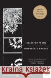 Selected Poems Gwendolyn Brooks 9780060882969 HarperCollins Publishers