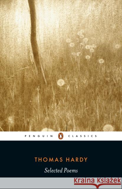 Selected Poems Thomas Hardy 9780140433418 Penguin Books Ltd - książka