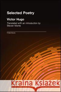 Selected Poems Victor Hugo Steven Monte 9780415940764 Routledge - książka