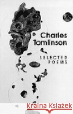 Selected Poems Charles Tomlinson 9780811213691 New Directions Publishing Corporation - książka