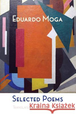 Selected Poems Eduardo Moga Terence Dooley 9781848615311 Shearsman Books - książka