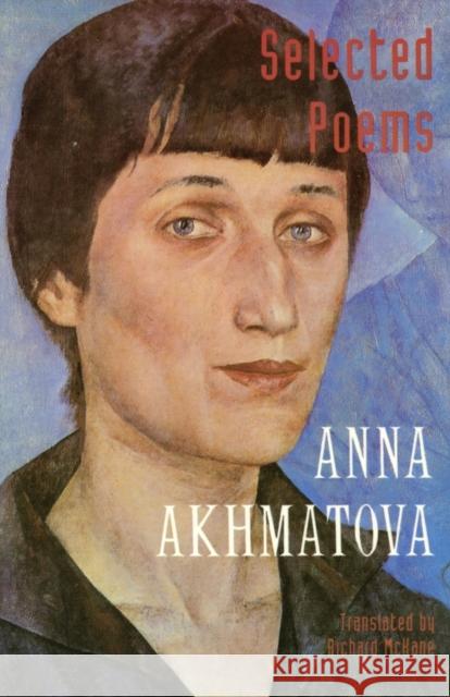 Selected Poems Anna Akhmatova 9781852240639  - książka