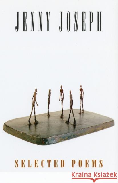 Selected Poems Jenny Joseph 9781852240950 Bloodaxe Books Ltd - książka