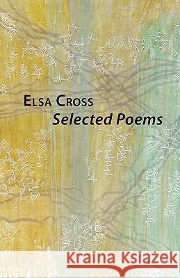 Selected Poems Elsa Cross Michael Smith Ruth Fainlight 9781905700479 Shearsman Books - książka