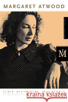 Selected Poems: 1965-1975 Margaret Atwood 9780395404225 Mariner Books - książka