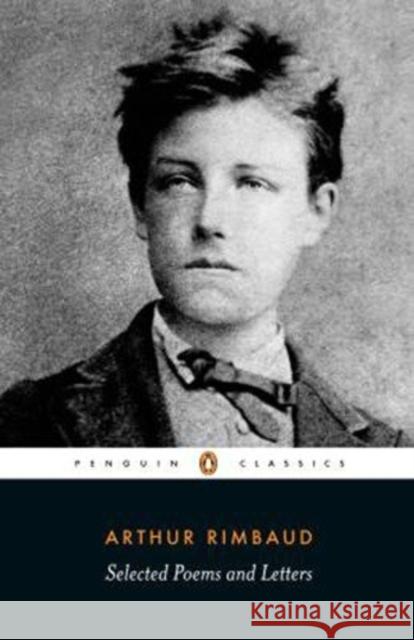 Selected Poems and Letters Arthur Rimbaud 9780140448023 Penguin Books Ltd - książka