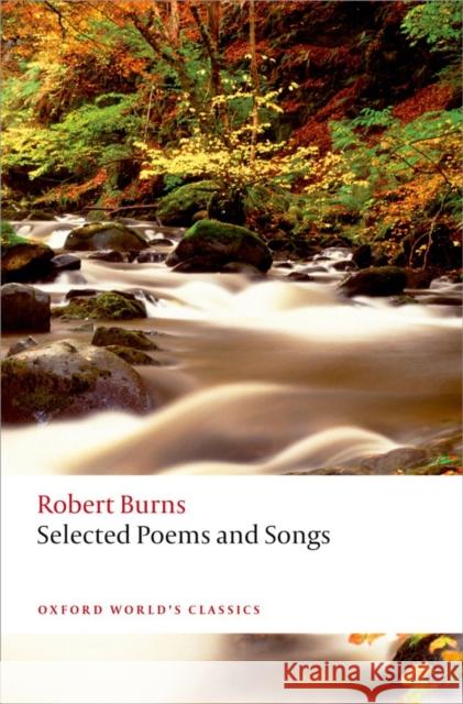 Selected Poems and Songs Robert Burns 9780199682324 Oxford University Press - książka